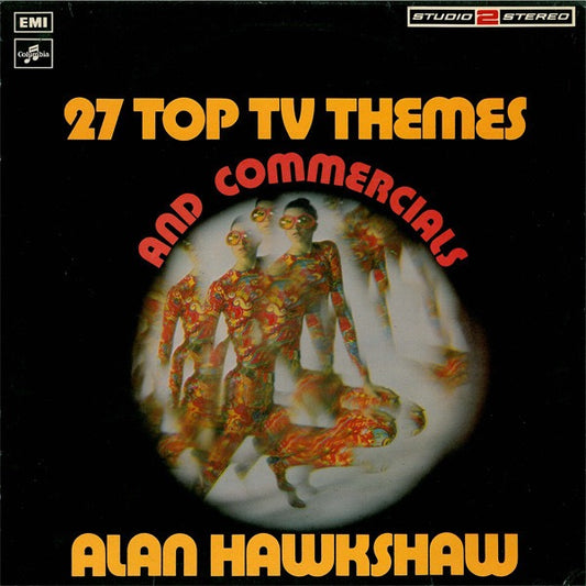 Alan Hawkshaw - 27 Top TV Themes and Commercials (Vinyl LP, Studio 2 Stereo, EMI, 1972) - Ex / Ex