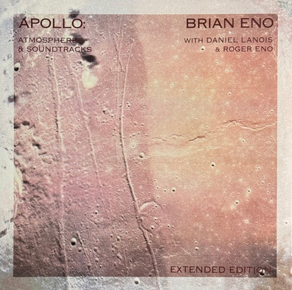 Brian Eno with Daniel Lanois & Roger Eno – Apollo: Atmospheres & Soundtracks (Extended Edition, 2x Vinyl LP, EMI Records) – Mint / Sealed