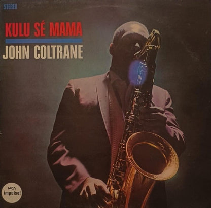 John Coltrane - Kulu Se Mama (Vinyl LP, Jasmine UK) - EX / EX