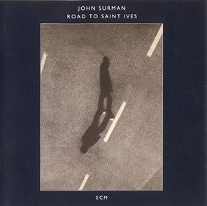 John Surman Road to Saint Ives LP ECM EX/.NM