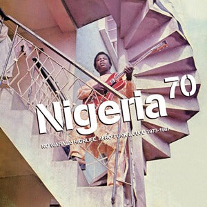 NIGERIA 70 No Wahala Highlife, Afro-Funk & Juju 1973-87 2-LP Strut mint vinyl