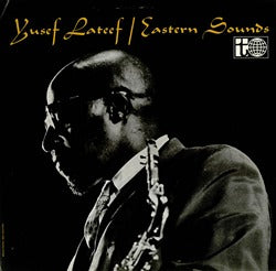 Yusef Lateef Eastern Sounds LP Transatlantic  VG+/EX