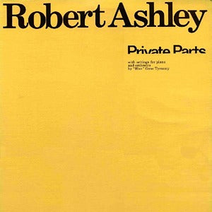 Robert Ashley Private Parts LP go 1978 NM