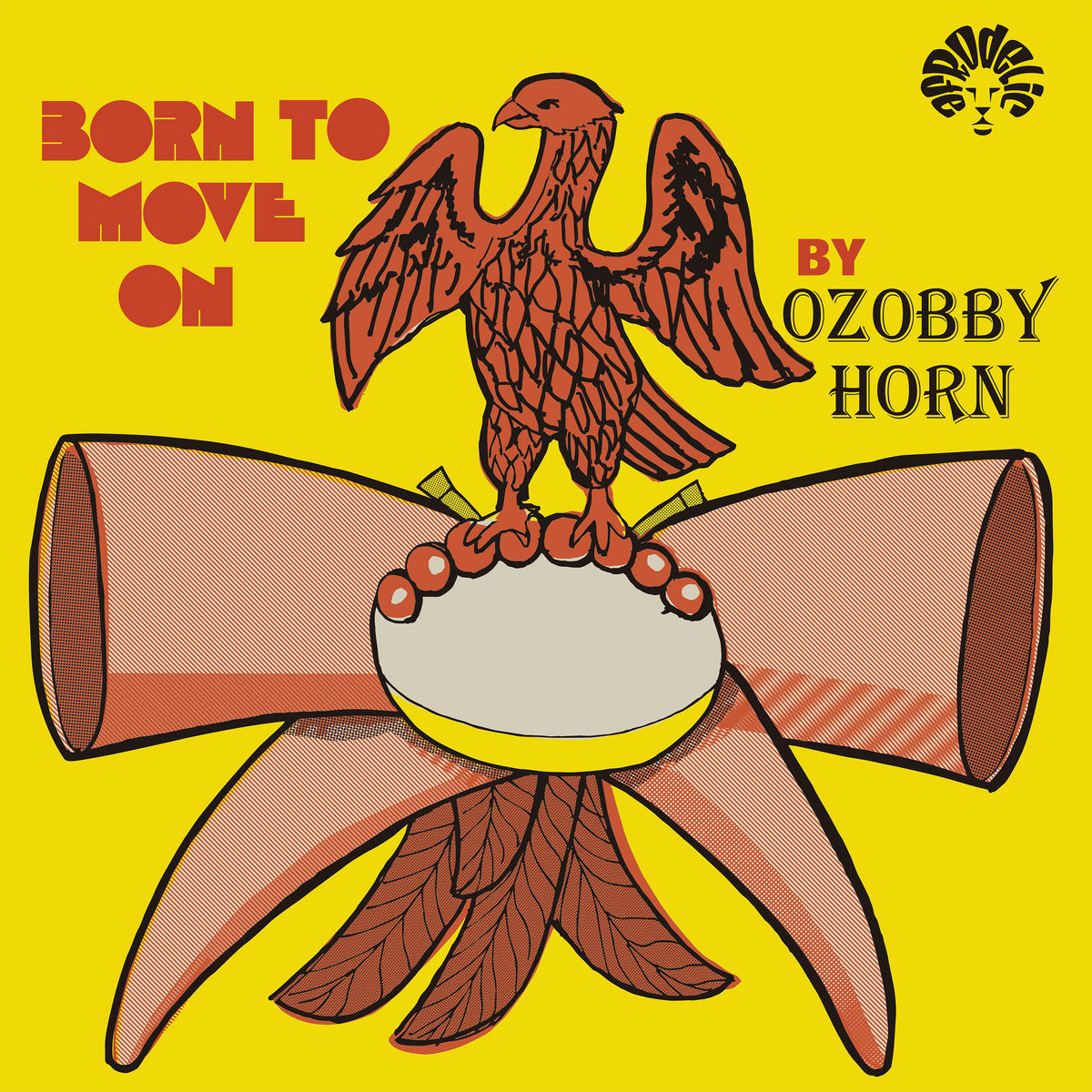 Ozobby Horn – Born to Move On (Vinyl LP, Afrodelic, 2025) – Mint/ Sealed